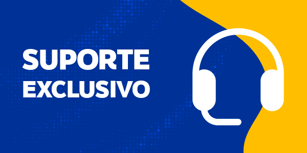 Suporte exclusivo